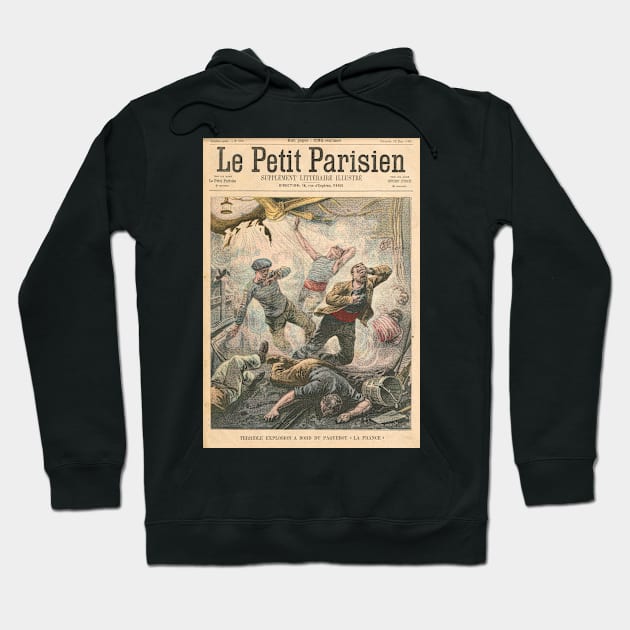 Explosion on packet boat La France 1900 Hoodie by artfromthepast